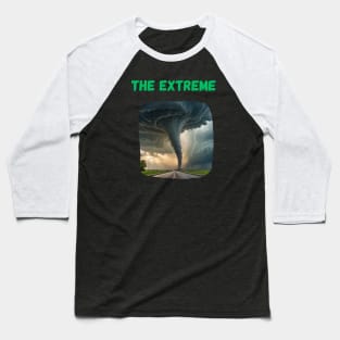 The Extreme Baseball T-Shirt